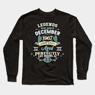 55th Birthday Decoration Legends Were Born In December 1967 55 years old Long Sleeve T-Shirt